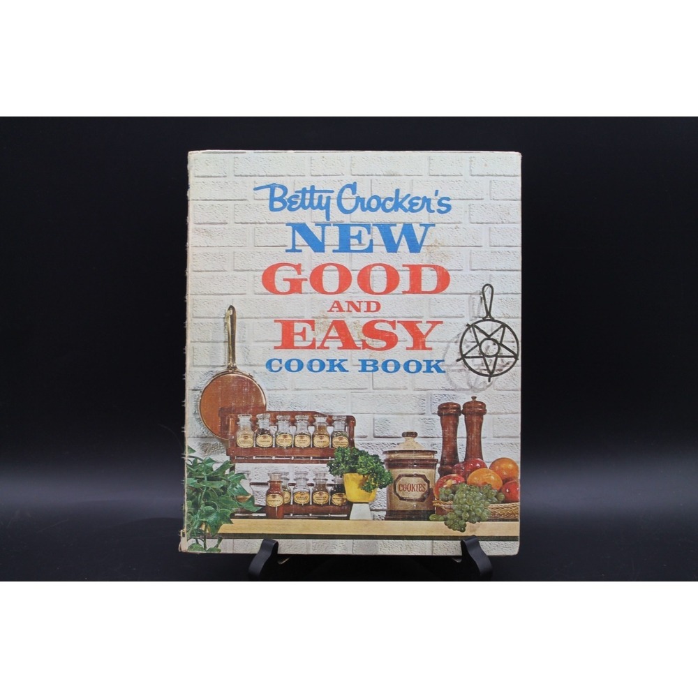 Vintage Betty Crocker's New Good And Easy Cookbook 1962 1st Edition 4th Printing